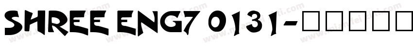 SHREE ENG7 0131字体转换
